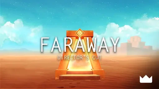 Faraway: Director's Cut